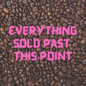 Everything Sold Past This Point